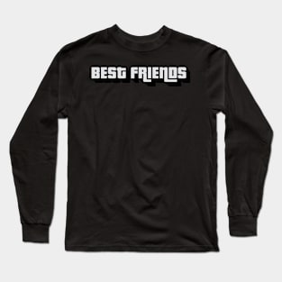 Best Friends Long Sleeve T-Shirt